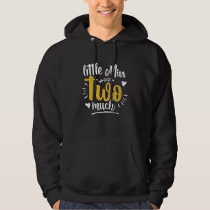 Kids Lil' Miss Two Much 2nd Birthday For Girls Se Hoodie