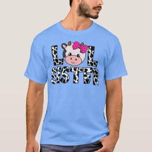 Kids Lil Sister Farm Life Cow Lover Lil Sis Siblin T-Shirt