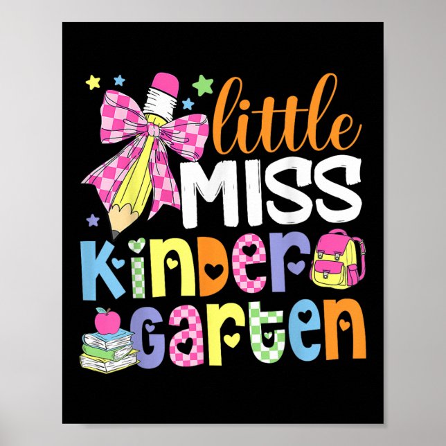 Kids Little Miss Kindergarten Girl Back To School  Poster (Front)