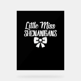 Kids Little Ms Shenanigans Cute St Patricks Day Ki Acrylic Sign