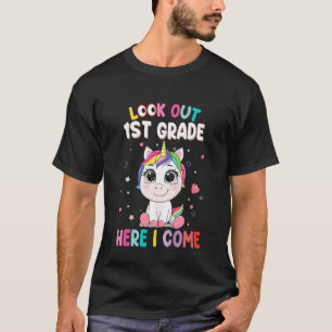 Kids Look Out 1st Grade Here I Come Unicorn Girls T-Shirt