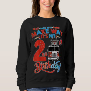 Kids Make Way It's My 2nd Birthday Firefighter Bir Sweatshirt