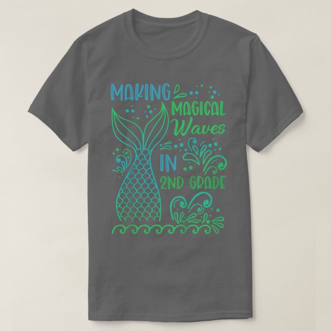 Kids Making Magical Waves In 2nd Grade Primary Sch T-Shirt (Design Front)