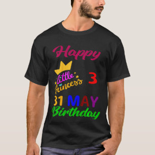 Kids May Girls Birthday 31 May 3rd Anniversary T-Shirt