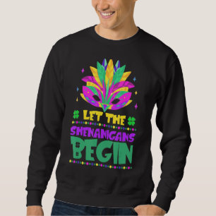 Kids Men Women Let The Shenanigans begin mardi Gra Sweatshirt