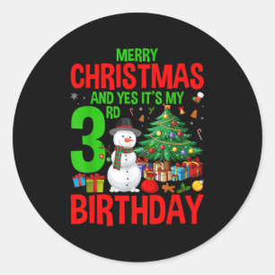 Kids Merry Christmas And Yes It's My 3rd Birthday Classic Round Sticker
