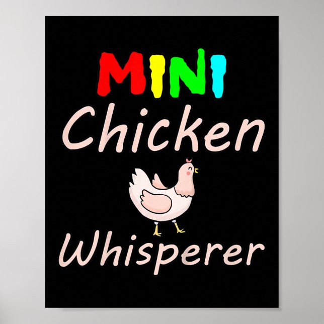 Kids Mini Chicken Whisperer Chickens Funny _1  Poster (Front)