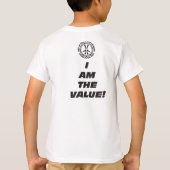 Kid's Money Is Not Real. I Am! T-Shirt (Back)