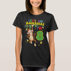 Kids Monkey 8th Birthday Zoo Let's Go Bananas I'm T-Shirt