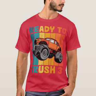 Kids Monster Truck 3rd Birthday I'm Ready To Crush T-Shirt