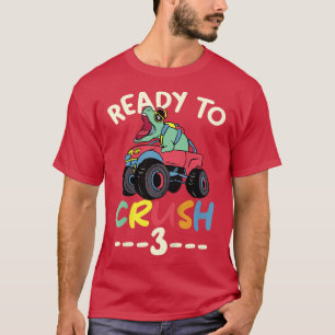 Kids Monster Truck 3rd birthday I'm Ready to Crush T-Shirt