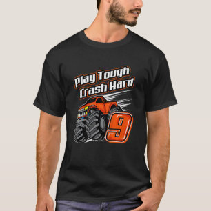 Kids Monster Truck 9th Birthday Play Tough Crash T-Shirt
