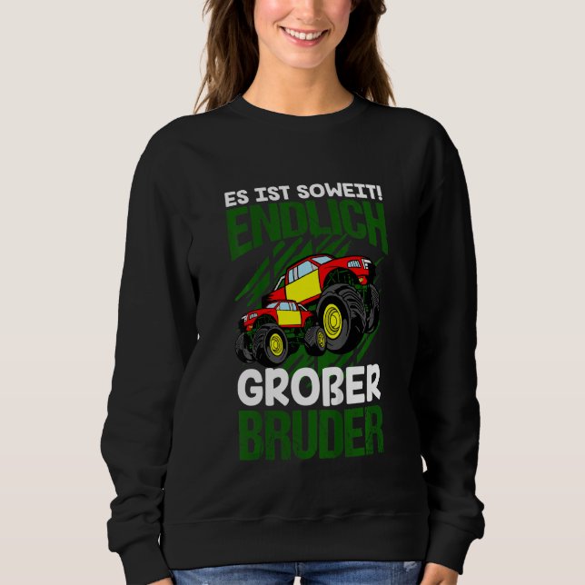 Kids Monster Truck Finally Big Brother For Boy Sweatshirt (Front)