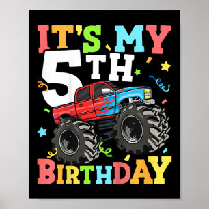 Kids Monster Truck Its My 5th Birthday Boy 5 Five  Poster