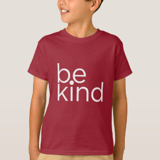 kids motivation quotes - be kind - t shirt