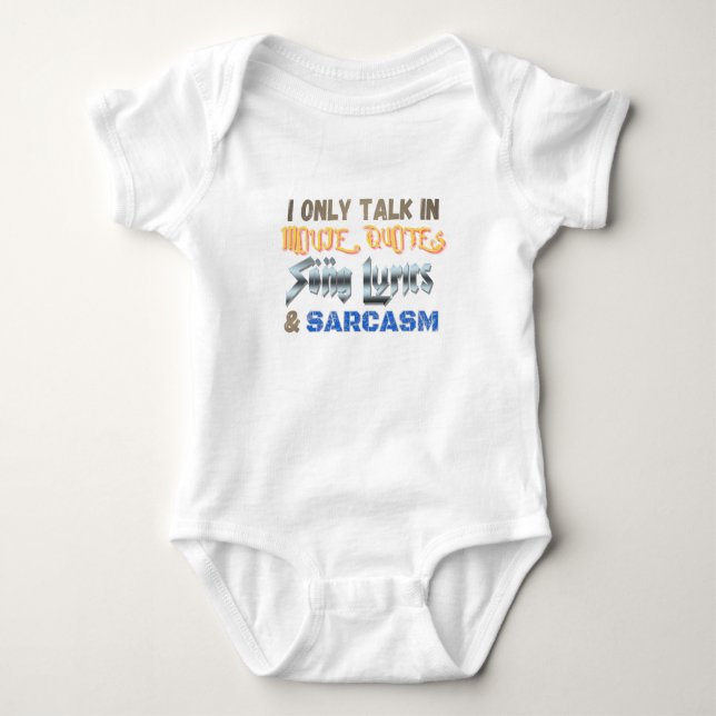 Kid's Movie Quotes, Song Lyrics, & Sarcasm Baby Bodysuit (Front)