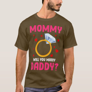 Kids Mummy Will You Marry My Daddy Funny Marriage T-Shirt