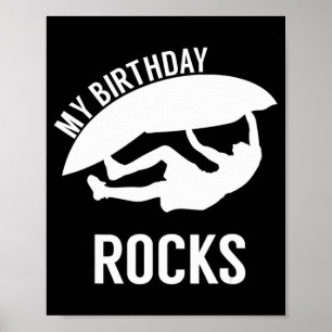 Kids My Birthday Rocks Gift for Rock Climbing Bir Poster