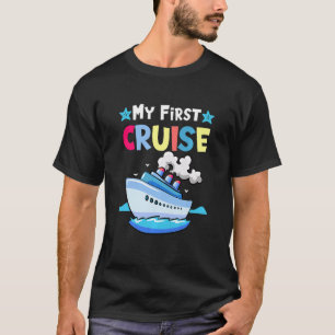 Kids My First Cruise Girls Boys Kids Vacation Cru T-Shirt