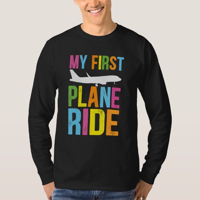Kids My First Plane Ride My First Plane Ride Kids  T-Shirt (Front)