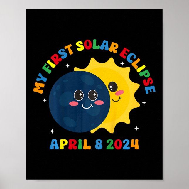 Kids My First Total Solar Eclipse April 8th Toddle Poster (Front)
