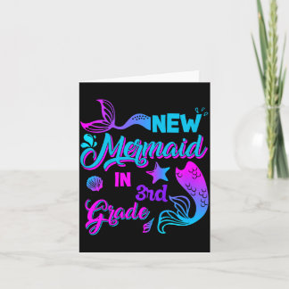 Kids New Mermaid In 3rd Grade Mermaid Back To Card