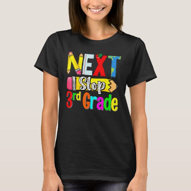 Kids Next Stop 3rd Grade First Day Of School Hello T-Shirt (Front)