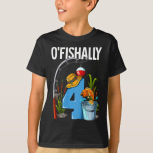 Kids O'fishally 4 Years Old 4th Birthday Fishing  T-Shirt