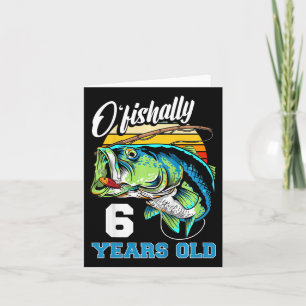 Kids Ofishally 6 Years Old Fisherman 6th Birthday  Card