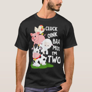 Kids Oink Baa Neigh Cluck Moo Im Two 2nd Birthday  T-Shirt