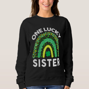 Kids One Lucky Sister  Baby Toddler Funny St Patri Sweatshirt