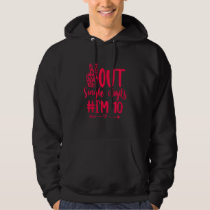 Kids Out Single Digits I'm 10 Double Digits 10th B Hoodie