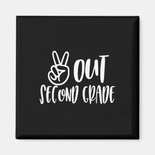 Kids Peace Out Second Grade - Last Day Of School Magnet