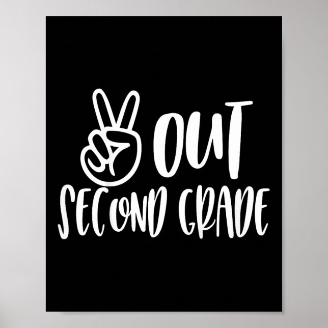 Kids Peace Out Second Grade - Last Day Of School  Poster (Front)