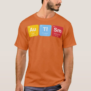 Kids Periodic Table for Autistic Asd Adhd Autism A T-Shirt