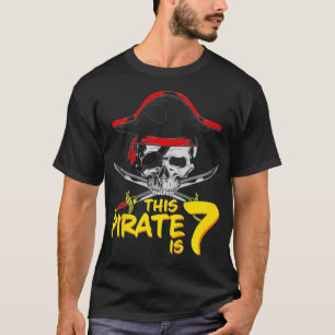 Kids Pirate 7th Birthday Boy This Pirate Is 7 Pira T-Shirt