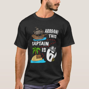Kids Pirate Ship This Captain Is 6 Pirate Birthday T-Shirt