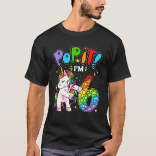 Kids Pop It 6th Birthday Girls 6 Years Old Fidget T-Shirt