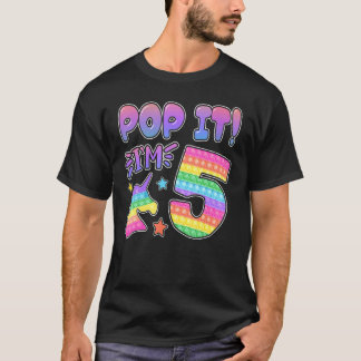 Kids Pop It Birthday Girl 5 for 5yr Old Girls Unic T-Shirt