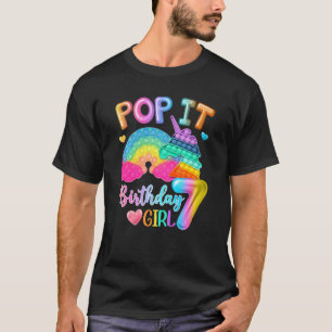 Kids Pop It Birthday Girl 7 For 7yr Old Girls Unic T-Shirt