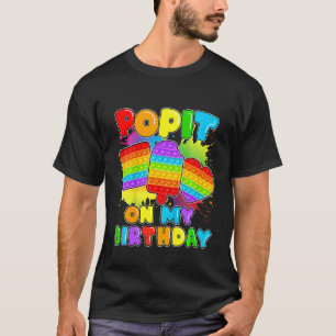Kids Pop It On My Birthday Fidget Sensory Pop Push T-Shirt
