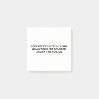 Kids Post-It Notepad 3" x 3" Or Any Size Your Art