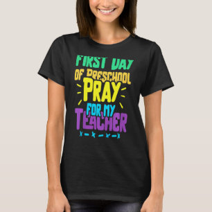 Kids Preschool Pre K First Day Of School Back To S T-Shirt