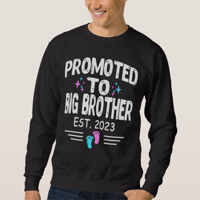 Kids Promoted To Big Brother 2023   To Be Pregnanc Sweatshirt (Front)