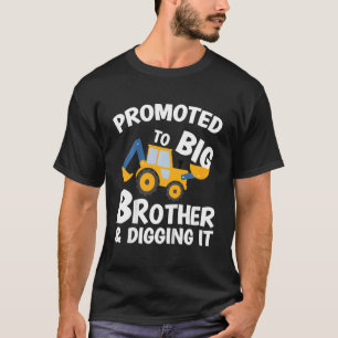 Kids Promoted To Big Brother And Digging It Constr T-Shirt
