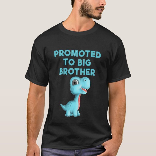 Kids Promoted To Big Brother  Cute Kids Dinosaur   T-Shirt (Front)