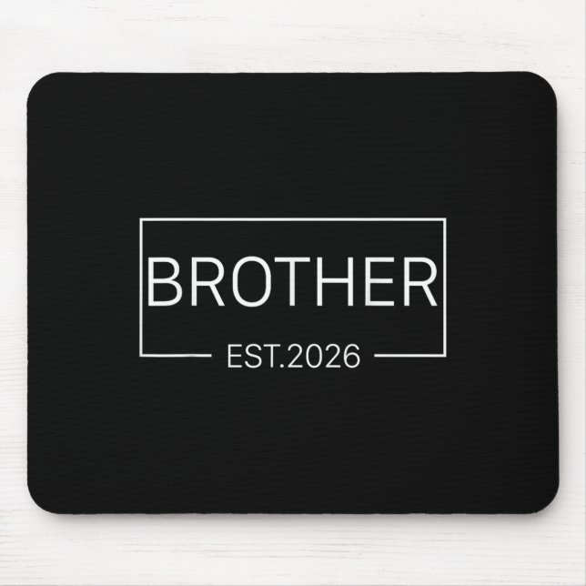 Kids Promoted To Brother Est 2026 New Bro Baby Ann Mouse Pad (Front)