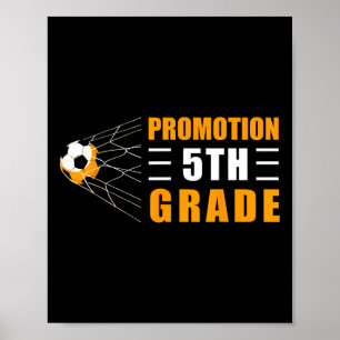 Kids Promotion 5th Grade Soccer Back To School  Poster