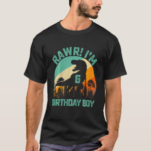 Kids Rawr I'm 6 6th Birthday Boys Dinosaur Rex 6 Y T-Shirt
