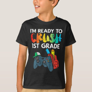 Kids Ready To Crush 1st Grade First Video Gamer Fi T-Shirt